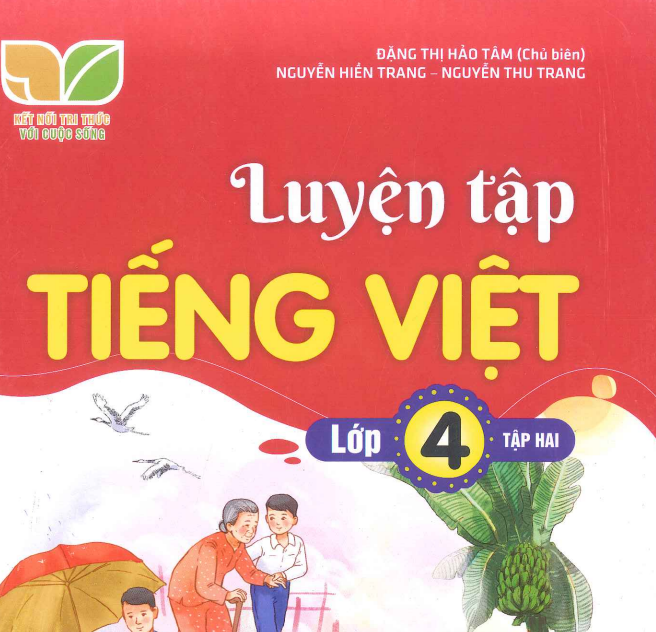 Luyện tập Tiếng Việt 4 Kết nối tri thức - Tập 2